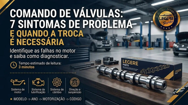 Comando de Válvulas: sintomas, falhas e quando trocar