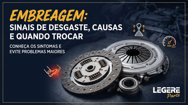 Embreagem: sinais de desgaste, causas e quando trocar