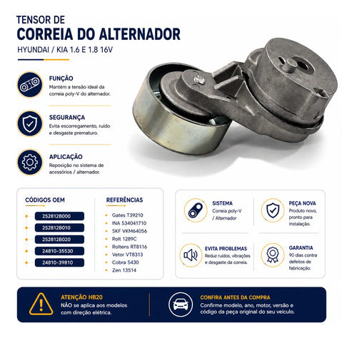 Tensor Correia Alternador Hyundai Hb20 I30 1.6 1.8 16v