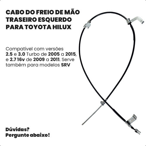 Cabo Freio Traseiro Esquerd Toyota Hilux 2005 A 2015 4x2 4x4