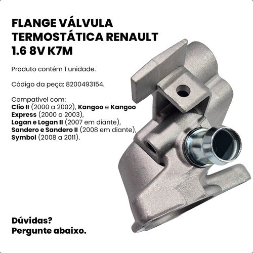 Flange Válvula Termostática Renault Sandero Clio 1.6 8v K7m